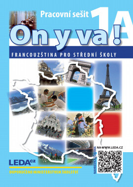 ON Y VA! 1 (Francouzština pro střední školy) - pracovní sešity 1A a 1B