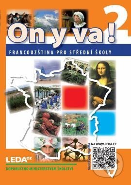 ON Y VA! 2 Francouzština pro střední školy