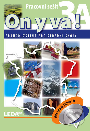 ON Y VA! 3A+3B - Francouzština pro střední školy (Pracovní sešity + CD