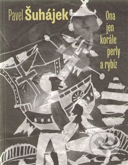 Ona jen korále, perly a rybíz
