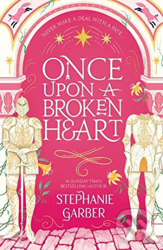 Once Upon A Broken Heart