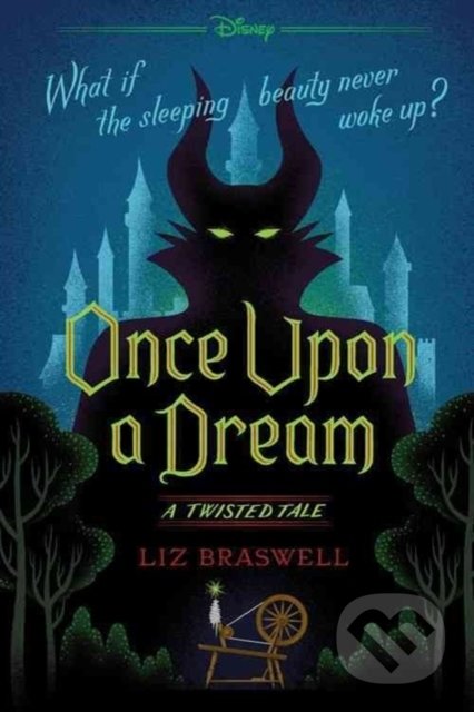 Once Upon a Dream: A Twisted Tale