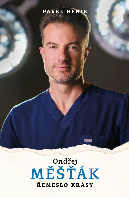 Ondřej Měšťák: Řemeslo krásy - Pavel Hénik, Měšťák Ondřej