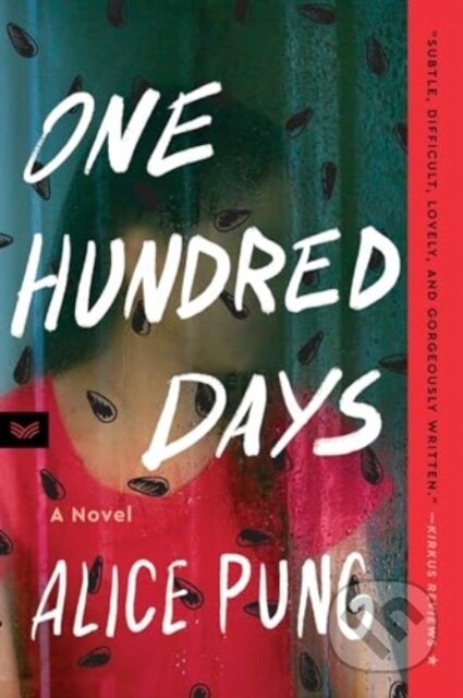 One Hundred Days (A Novel)