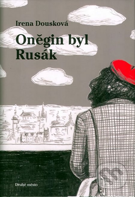 Oněgin byl Rusák