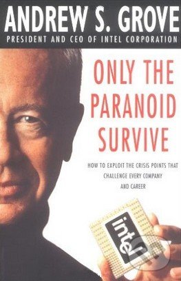 Only the Paranoid Survive