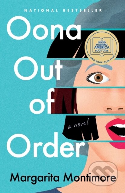Oona Out of Order (A Novel)