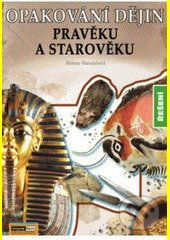 Opakování dějin pravěku a starověku (Řešení)