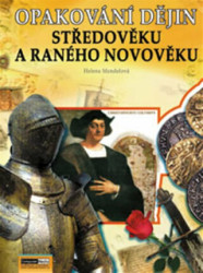 Opakování dějin (Středověku a ranného novověku) - kniha z kategorie Učebnice a slovníky