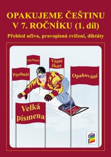 Opakujeme češtinu v 7. ročníku, 1. díl (7-50)
