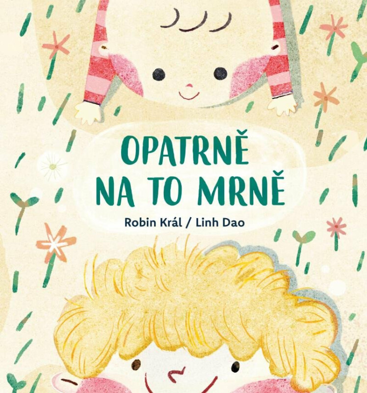 Opatrně na to mrně - Robin Král