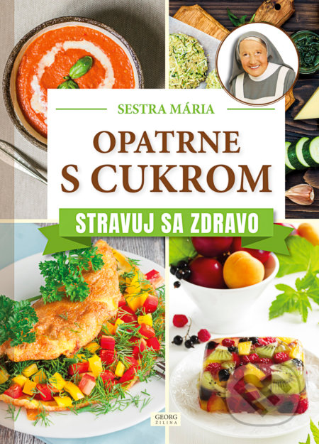 Opatrne s cukrom (Stravuj sa zdravo)