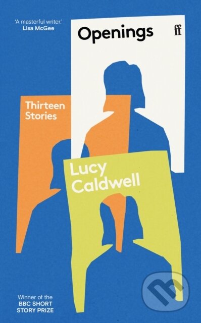 Openings ('A stunning collection.' TESSA HADLEY)