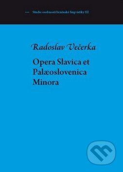 Opera Slavica et Palaeoslovenica Minora