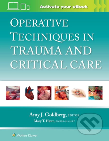 Operative Techniques in Trauma and Critical Care