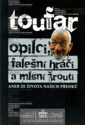 Opilci, falešní hráči a mlsní žrouti (aneb ze života našich předků) - kniha z kategorie Historie