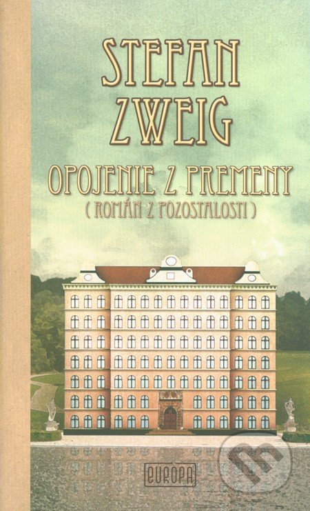 Opojenie z premeny (Román z pozostalosti)