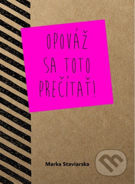 Opováž sa toto prečítať!