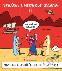 Opráski zhistorje svjeta II - Mizlitelé, bořítele & ževlička