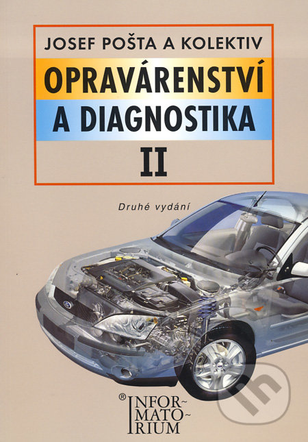 Opravárenství a diagnostika II (Druhé vydání)