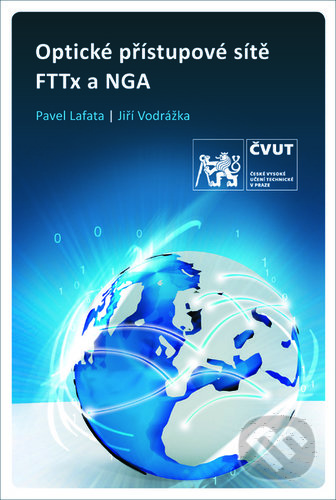 Optické přístupové sítě a přípojky FTTx a NGA