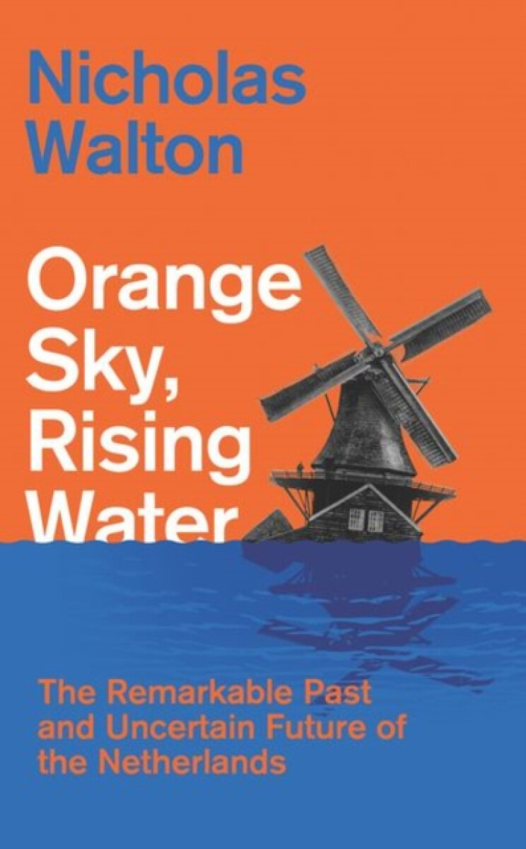 Orange Sky, Rising Water