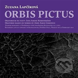Orbis Pictus (Oratorium na texty Jana Amose Komenského) - kniha z kategorie Noty