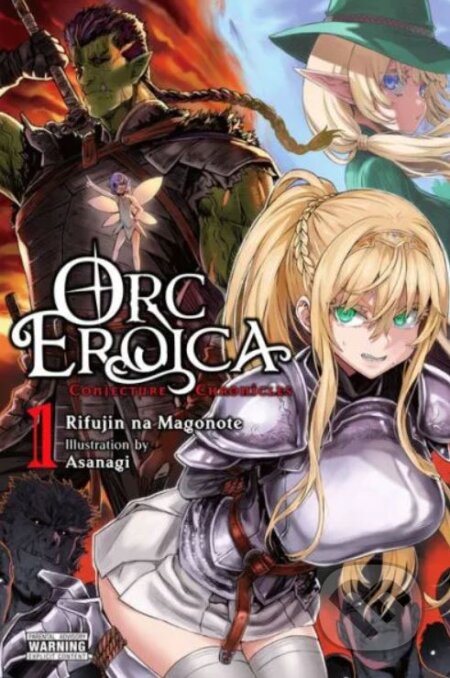 Orc Eroica 1: Conjecture Chronicles (light novel)