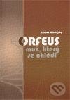 Orfeus, muž, který se ohlédl