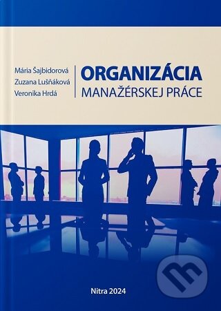 Organizácia manažérskej práce