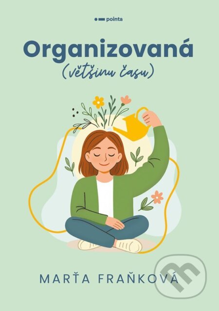 Organizovaná (většinu času)