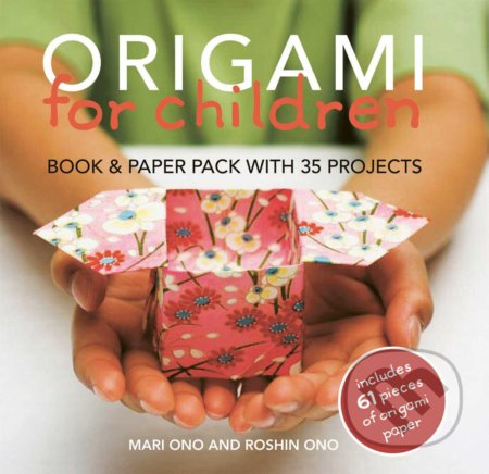 Origami for Children (35 step-by-step projects with origami paper included) - kniha z kategorie Pro děti