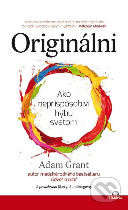 Originálni (Ako neprispôsobiví hýbu svetom)