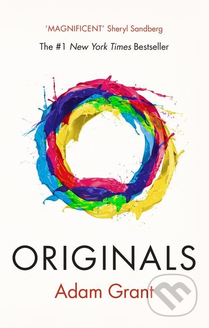 Originals (How Non-conformists Change the World)
