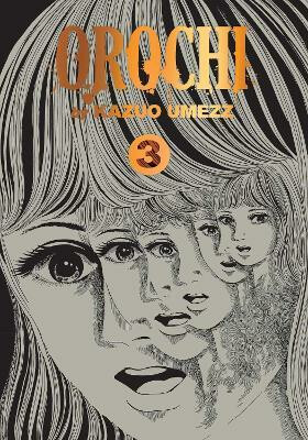 Orochi: The Perfect Edition 3 - Kazuo Umezz