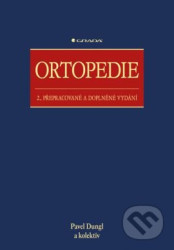 Ortopedie (2., přepracované a doplněné vydání)