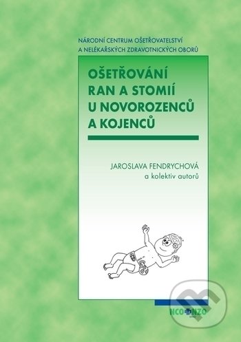 Ošetřování ran a stomií u novorozenců a kojenců