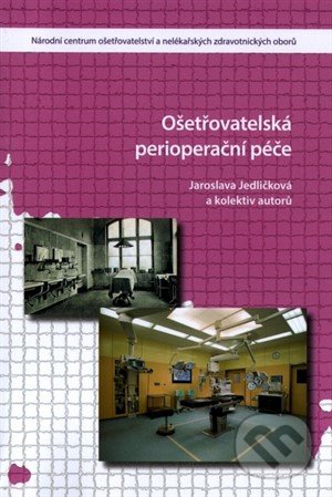 Ošetřovatelsá perioperační péče
