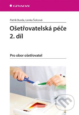 Ošetřovatelská péče (2. díl)