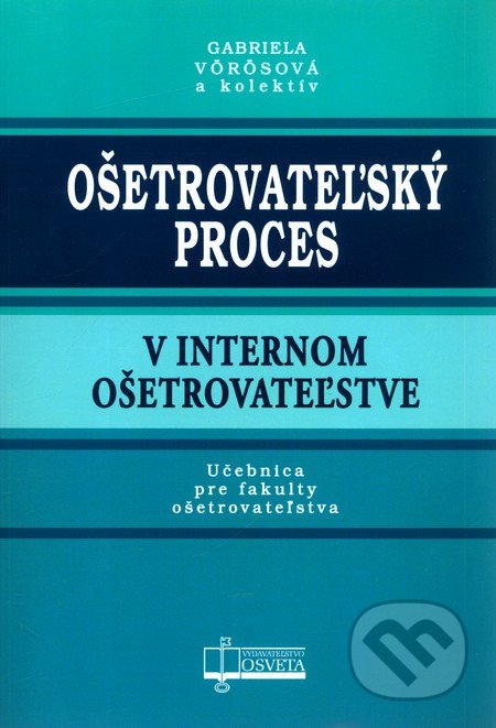 Ošetrovateľský proces v internom ošetrovateľstve