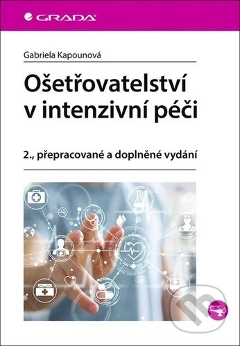 Ošetřovatelství v intenzivní péči