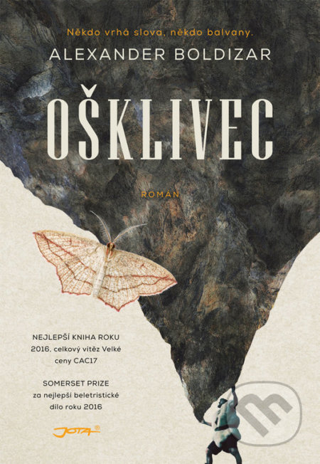 Ošklivec (Někdo vrhá slova, někdo balvany.)