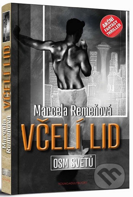 Osm světů 2: Včelí lid