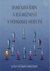 Osmičková řada a její možnosti v pedagogice herectví - kniha z kategorie Pedagogika