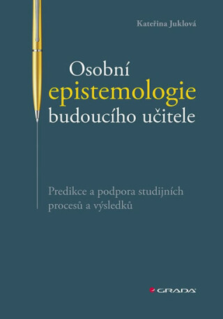 Osobní epistemologie budoucího učitele