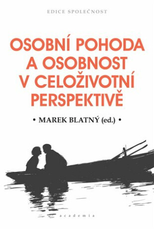 Osobní pohoda a osobnost v celoživotní perspektivě