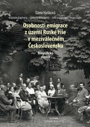 Osobnosti emigrace z území Ruské říše v meziválečném Československu - kniha z kategorie Historie