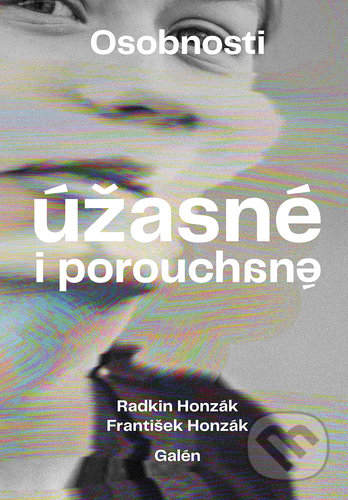 Osobnosti úžasné i porouchané
