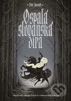 Ospalá slovanská díra