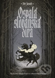Ospalá slovanská díra